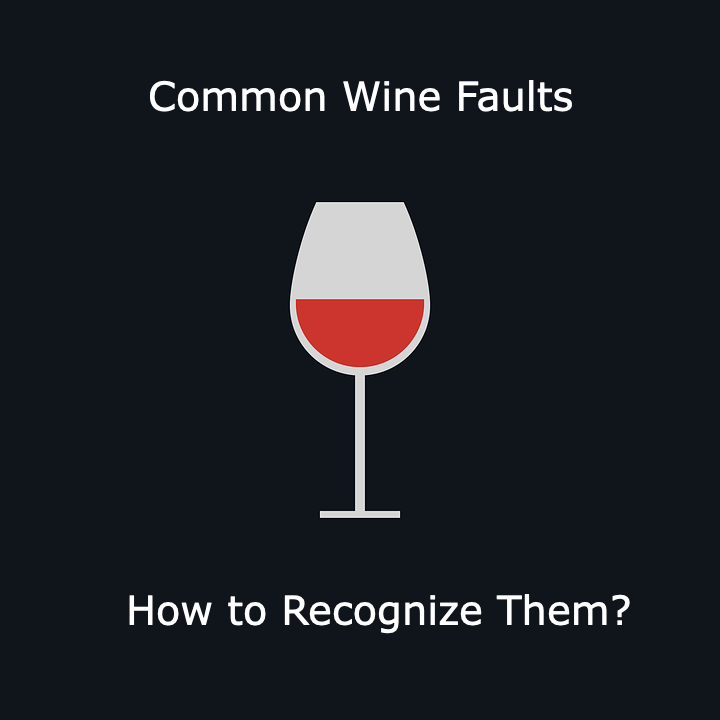 Common Wine Faults
