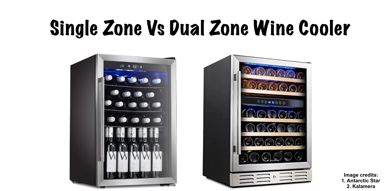 Single Zone Vs Dual Zone Wine Cooler
